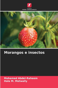 Morangos e insectos