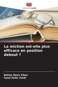 miction est-elle plus efficace en position debout ?
