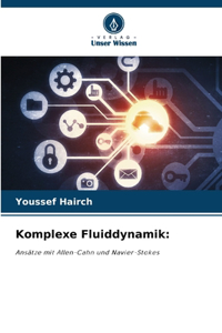 Komplexe Fluiddynamik