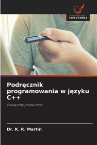 Podrecznik programowania w jezyku C++