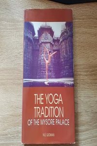 The Yoga Tradition of the Mysore Palace