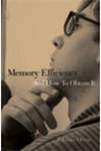 Memory Efficiency and How to Obtain it