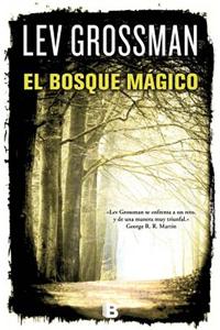 El Bosque Magico = The Magician King
