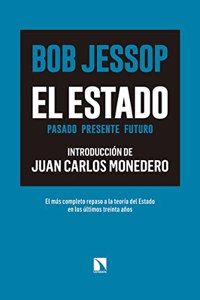 El Estado: Pasado, presente, futuro