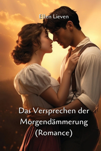 Versprechen der Morgendämmerung (Romance)