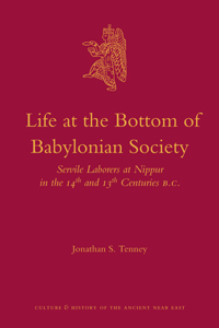 Life at the Bottom of Babylonian Society