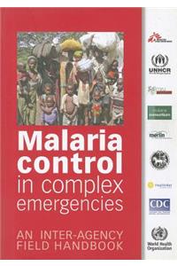 Malaria Control in Complex Emergencies