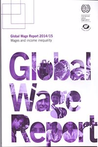 GLOBAL WAGE REPORT 2014 15