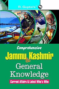 Comprehensive Jammu & Kashmir General Knowledge: Current Affairs & Latest Whos Who