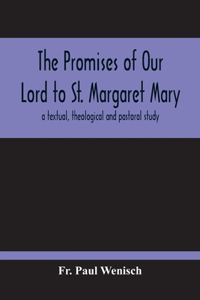 Promises Of Our Lord To St. Margaret Mary