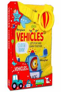 Hello Friend Books Fun With Vehicles - Cloth Book for Early Learning and Interactive Education