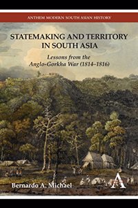 Statemaking And Territory In South Asia