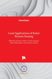 Land Applications of Radar Remote Sensing