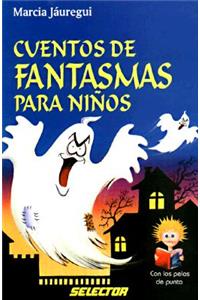 Cuentos de Fantasmas Para Ninos