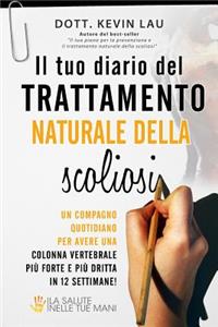 Il Tuo Diario del Trattamento Naturale Della Scoliosi
