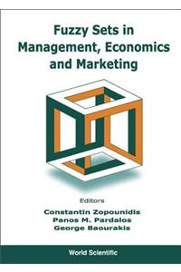 Fuzzy Sets in Management, Economics, and Marketing