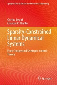 Sparsity-constrained Linear Dynamical Systems: From Compressed Sensing to Control Theory
