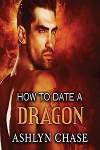 How to Date a Dragon