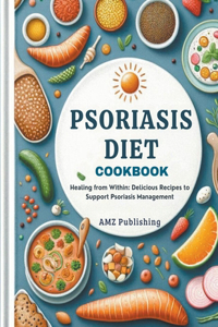 Psoriasis Diet Cookbook