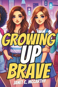 Growing Up Brave