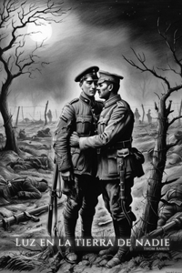 Luz en la Tierra de Nadie