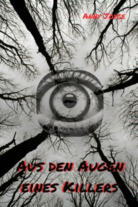Aus den Augen eines Killers