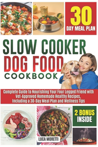 Slow Cooker Dog Food Cookbook