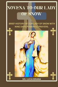 Novena to Our lady of Snow