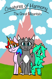 Creatures of Harmony: The Great Mountain