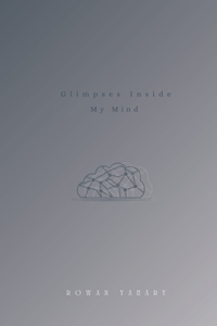 glimpses inside my mind