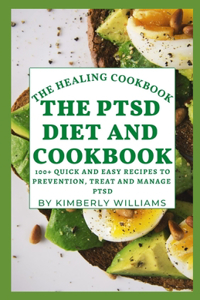 The PTSD Diet And Cookbook