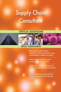 Supply Chain Consultant Critical Questions Skills Assessment