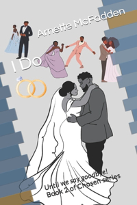 I Do