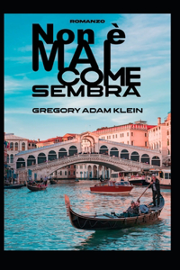 Non È Mai Come Sembra