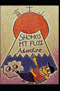 Shomo's Mt Fuji Adventure