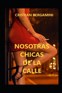Nosotras Chicas de la Calle
