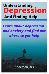 Understanding Depression and Finding Help