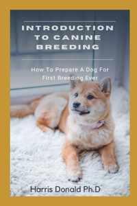 Introduction To Canine Breeding