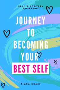 Journey to Becoming Your Best Self