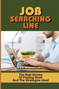 Job Searching Line
