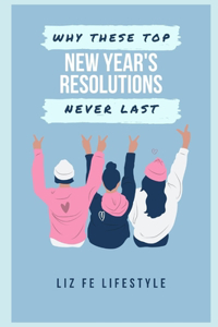 Why These Top New Year's Resolutions Never Last