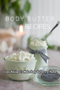 Body Butters Recipes