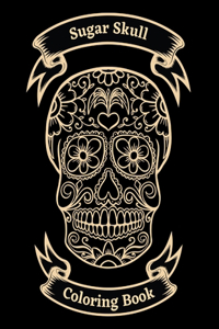 Sugar Skull Coloring Book