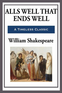 All's Well That Ends Well (Annotated)