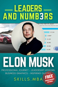Elon Musk - Leaders and Numbers