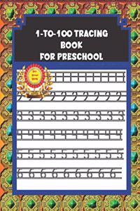 1-to-100 Tracing Book for Preschool