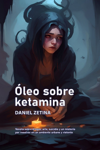 Óleo sobre ketamina