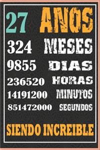 27 Años Siendo Increible