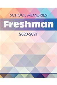 School Memories Freshman 2020-2021