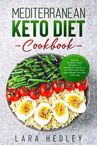 Mediterranean Keto Diet Cookbook